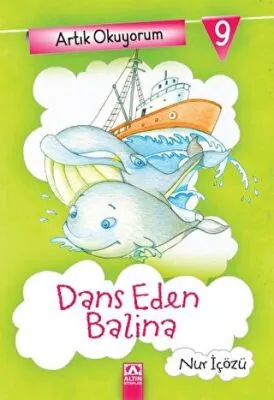 Artık Okuyorum 9: Dans Eden Balina