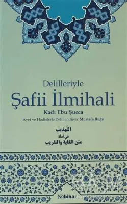 Delilleriyle Şafii İlmihali