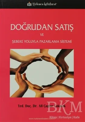 Doğrudan Satış ve Şebeke Yoluyla Pazarlama Sistemi