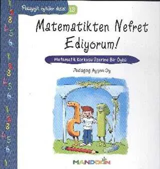 Pedagojik Öyküler Dizisi 13 - Matematikten Nefret Ediyorum!