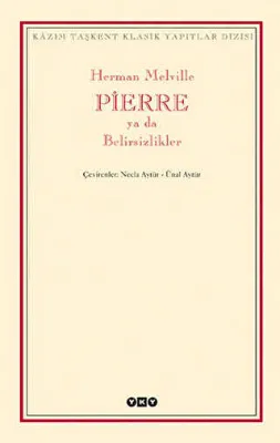 Pierre ya da Belirsizlikler