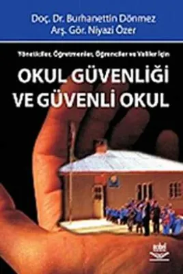 Okul Güvenliği ve Güvenli Okul