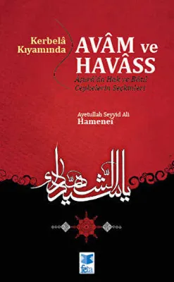 Kerbela Kıyamında Avam ve Havass