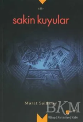 Sakin Kuyular
