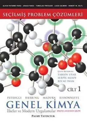 Seçilmiş Problem Çözümleri - Genel Kimya Cilt: 1 İlkeler ve Modern Uygulamalar