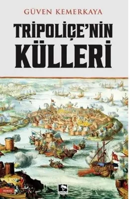 Tripoliçe'nin Külleri