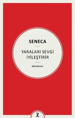 Yaraları Sevgi İyileştirir - Aforizmalar