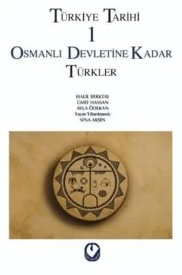 Türkiye Tarihi 1 Osmanlı Devletine Kadar Türkler