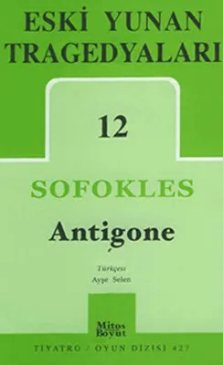 Eski Yunan Tragedyaları 12 - Antigone