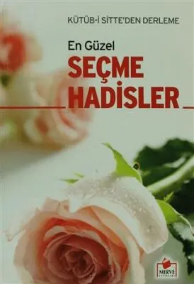 En Güzel Seçme Hadisler Hadis-003