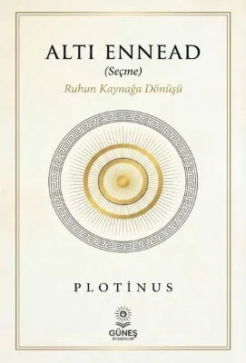 Altı Ennead (Seçme) Ruhun Kaynağa Dönüşü