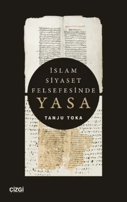 İslam Siyaset Felsefesinde Yasa