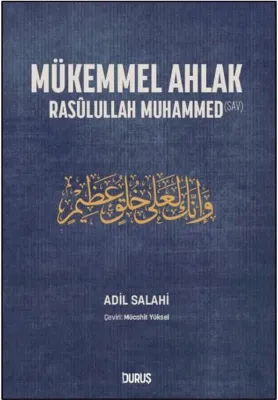 Mükemmel Ahlak - Rasulullah Muhammed