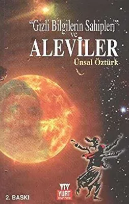 Gizli Bilgilerin Sahipleri Ve Aleviler