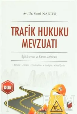 Trafik Hukuku Mevzuatı