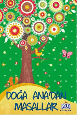 Doğa Ana`dan Masallar
