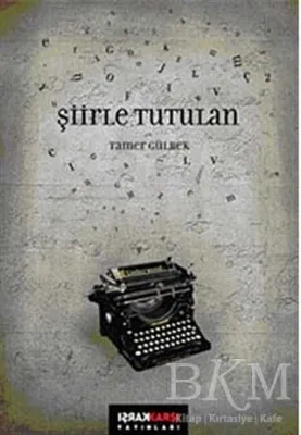 Şiirle Tutulan