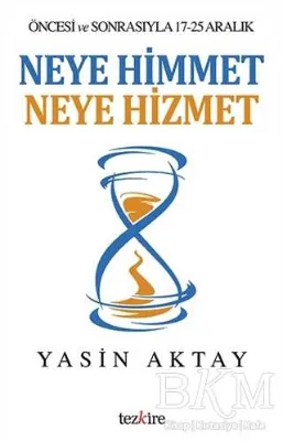 Neye Himmet Neye Hizmet