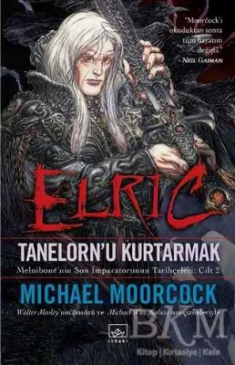 Elric - Tanelorn`u Kurtarmak