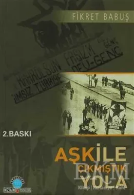 Aşk ile Çıkmıştık Yola