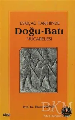Eski Çağ Tarihinde Doğu-Batı Mücadelesi