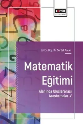 Matematik Eğitimi Alanında Uluslararası Araştırmalar 5