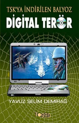 Digital Terör -TSK’ya İndirilen Balyoz