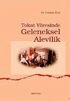 Tokat Yöresinde Geleneksel Alevilik