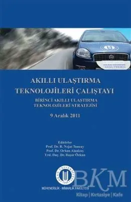 Akıllı Ulaştırma Teknolojileri Çalıştayı