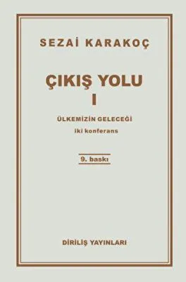 Çıkış Yolu 1: Ülkemizin Geleceği