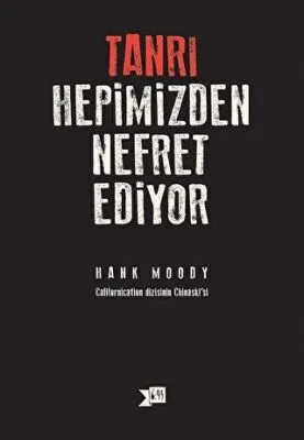Tanrı Hepimizden Nefret Ediyor