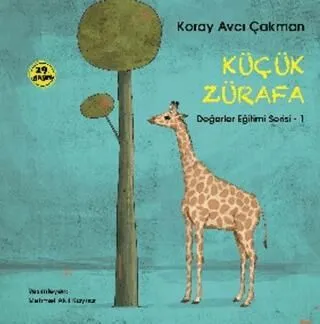Küçük Zürafa - Değerler Eğitimi Serisi - 1
