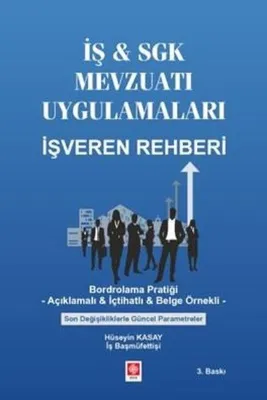 İş & SGK Mevzuatı Uygulamaları İşveren Rehberi