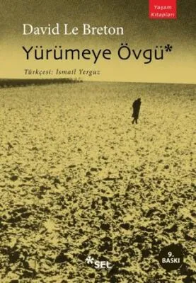 Yürümeye Övgü