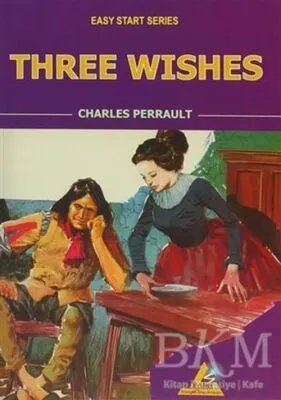Three Wishes