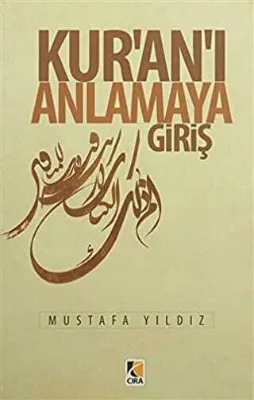 Kur`an`ı Anlamaya Giriş