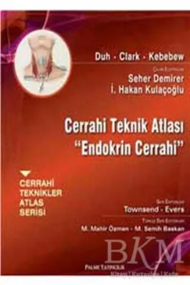 Cerrahi Teknik Atlası - Endokrin Cerrahi