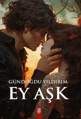 Ey Aşk