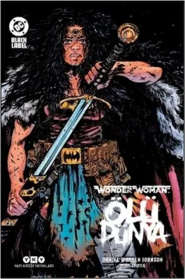 Wonder Woman - Ölü Dünya
