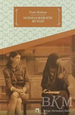 Muhafazakarlığın İki Yüzü