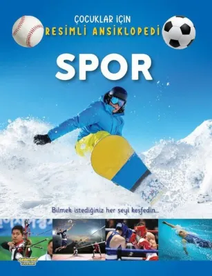 Spor - Çocuklar İçin Resimli Ansiklopedi