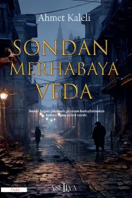 Sondan Merhabaya Veda