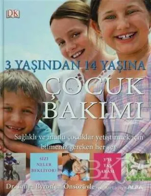 3 Yaşından 14 Yaşına Çocuk Bakımı