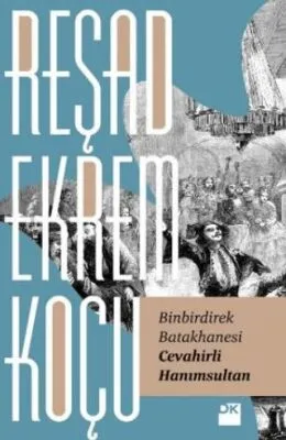 Binbirdirek Batakhanesi Cevahirli Hanımsultan