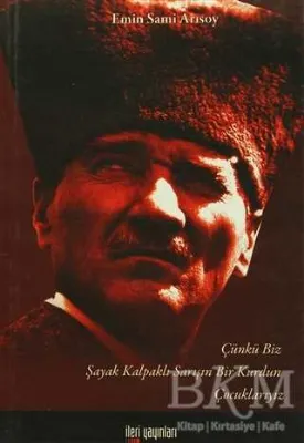 Çünkü Biz Şayak Kalpaklı Sarışın Bir Kurdun Çocuklarıyız