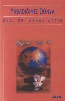Yaşadığımız Dünya