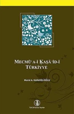 Mecmü`a-i Kaşa`id-i Türkiyye