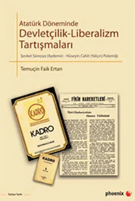 Atatürk Döneminde Devletçilik-Liberalizm Tartışmaları