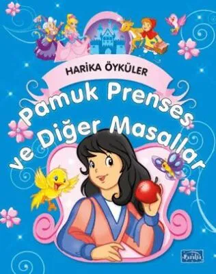 Pamuk Prenses ve Diğer Masallar