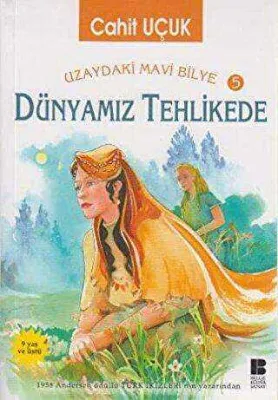 Uzaydaki Mavi Bilye 5 - Dünyamız Tehlikede